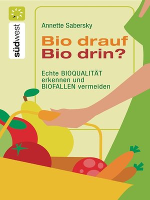 cover image of Bio drauf--Bio drin?